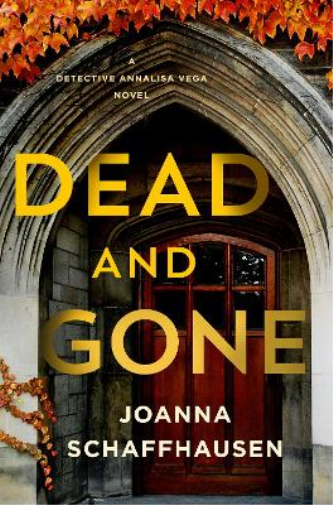 Joanna Schaffhausen Dead and Gone (Copertina rigida)