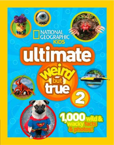 Ultimate Weird But True! 2 (Copertina rigida) Weird But True