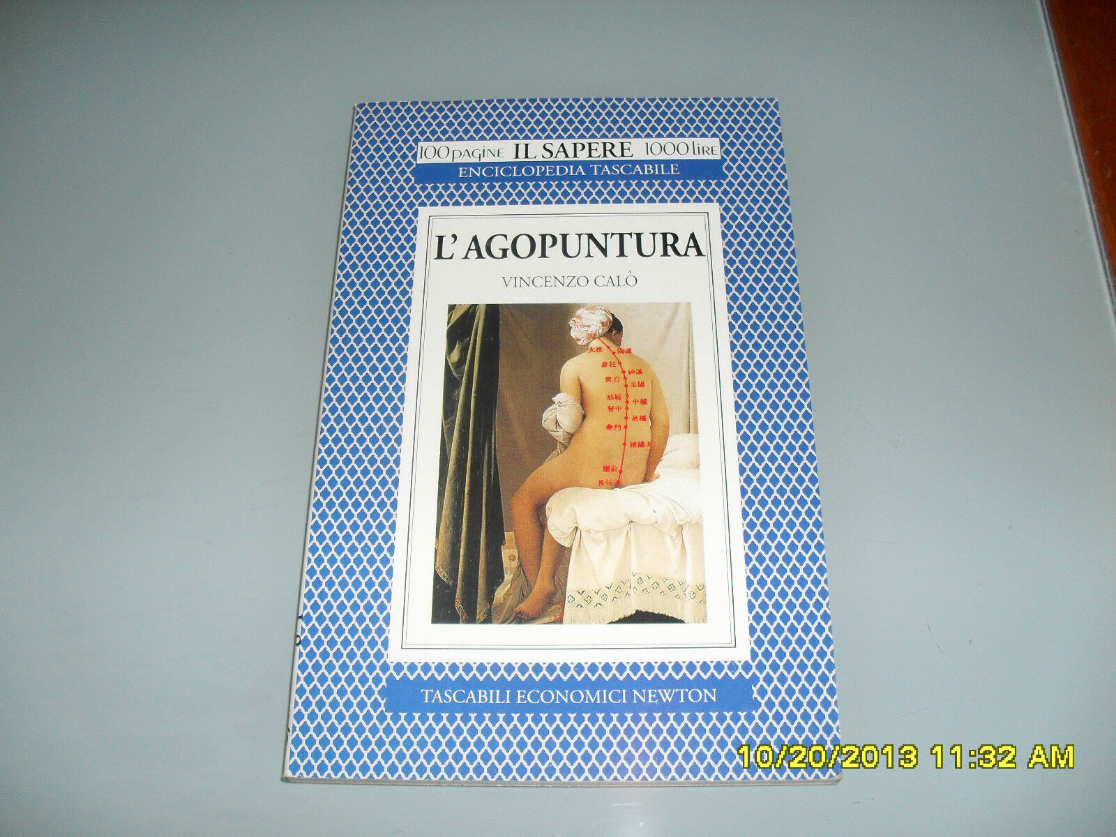 L'AGOPUNTURA VINCENZO CALO' 100 PAGINE IL SAPERE NEWTON COMPTON 1000 LIRE N°14