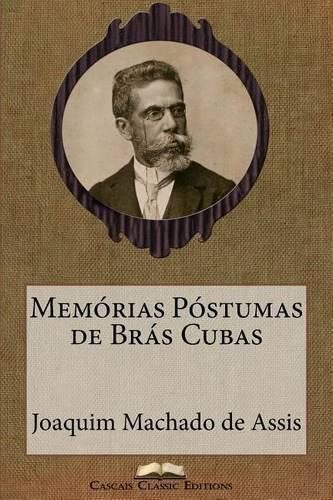 Joaquim Machado De Assis Memórias Póstumas de Brás Cubas (Tascabile)