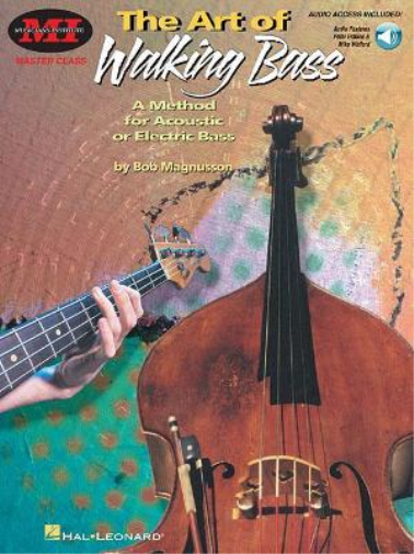 Bob Magnusson The Art of Walking Bass (Tascabile)