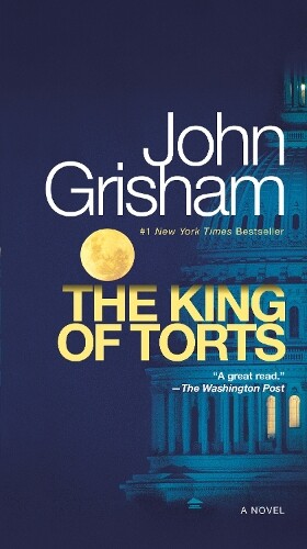 John Grisham The King of Torts (Tascabile)