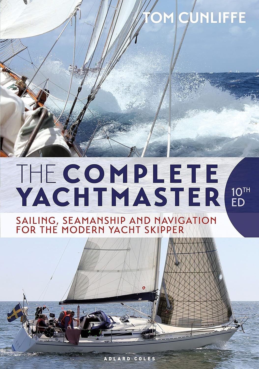 9781472982988 The Complete Yachtmaster: Sailing, Seamanship and ...Yacht Skipper