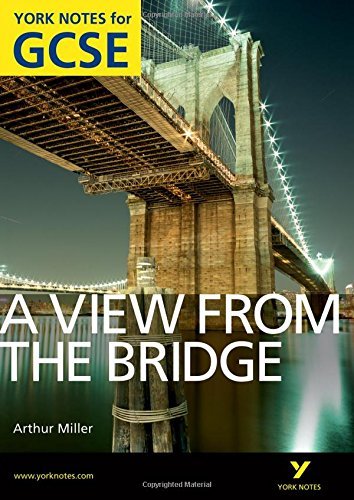 9781408270011 A view from the bridge: York notes for GCSE. Per l...ole superiori