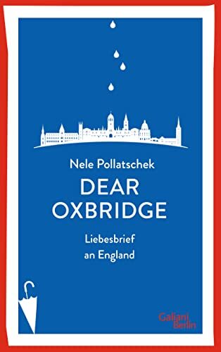 Nele Pollatschek Dear Oxbridge: Liebesbrief an England (Copertina rigida)