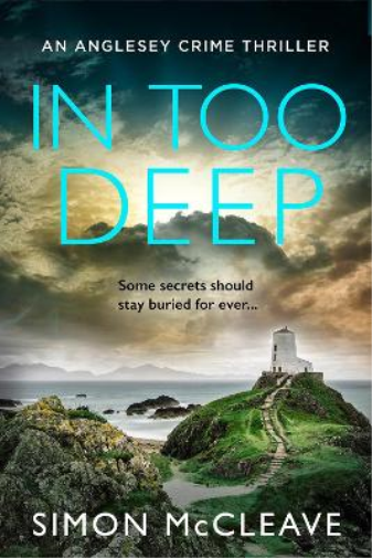 Simon McCleave In Too Deep (Tascabile) Anglesey Series