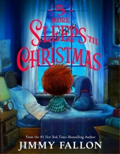 Jimmy Fallon 5 More Sleeps ‘til Christmas (Copertina rigida)