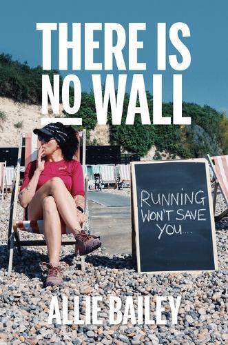 Allie Bailey There is No Wall (Tascabile)