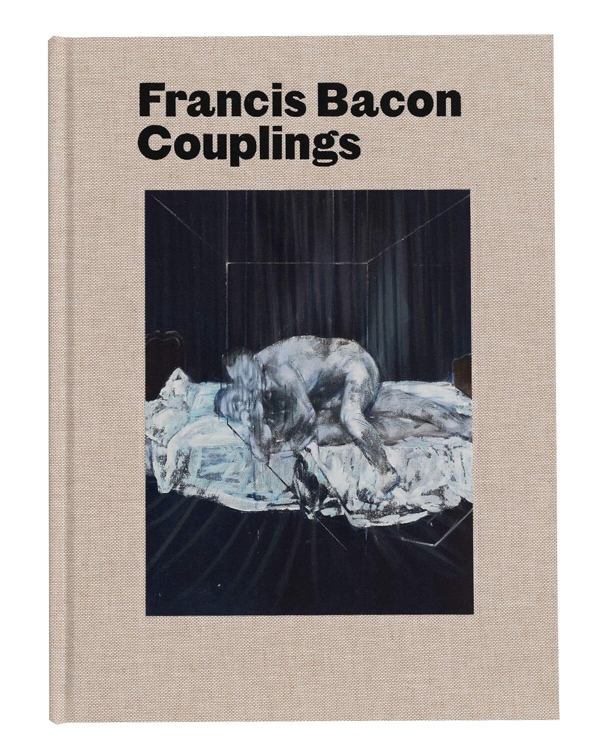 9780847868315 Francis Bacon: Couplings - Martin Harrison,Richard Calvocoressi,Ri