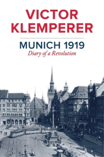 Victor Klemperer Munich 1919 (Tascabile)