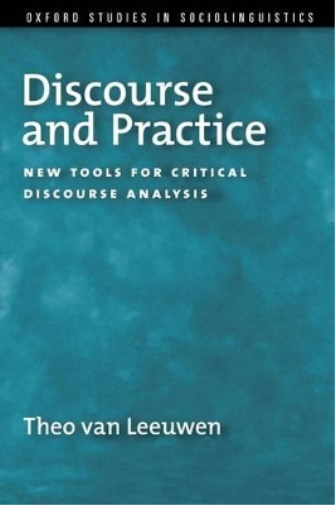 Theo van Leeuwen Discourse and Practice (Tascabile)