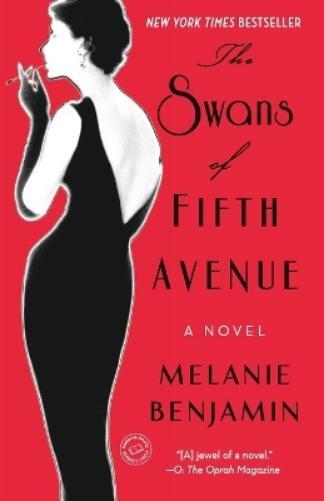 Melanie Benjamin The Swans of Fifth Avenue (Tascabile)