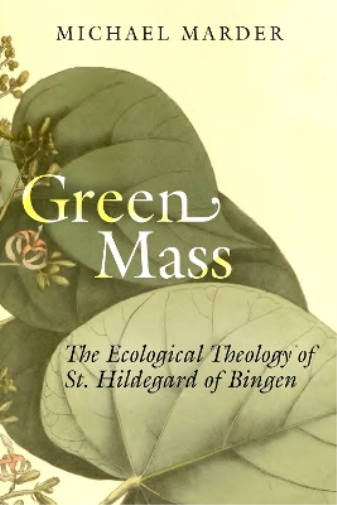 Michael Marder Green Mass (Tascabile)