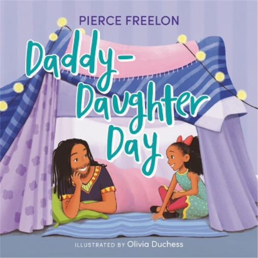 Pierce Freelon Olivia Duchess Daddy-Daughter Day (Copertina rigida)