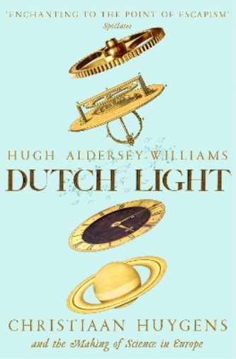 Hugh Aldersey-Williams Dutch Light (Tascabile)