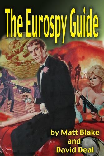 David Deal Matt Blake Eurospy Guide (Tascabile)