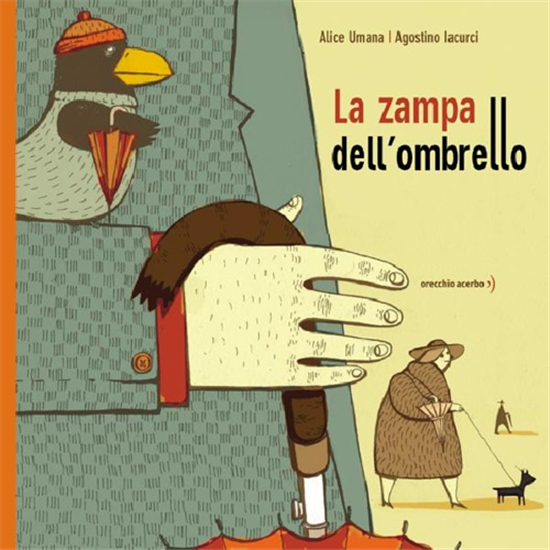 Umana, Alice. - La zampa dell'ombrello.