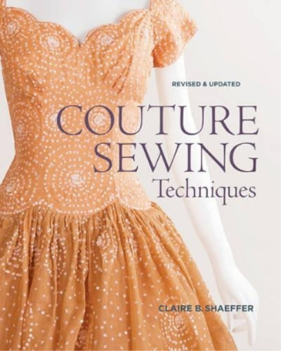 C Schaeffer Couture Sewing Techniques, Revised & Updated (Tascabile)