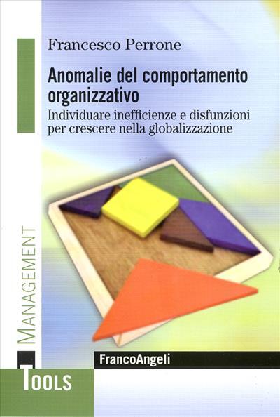 9788856846577 Anomalie del comportamento organizzativo. - Francesco Perrone