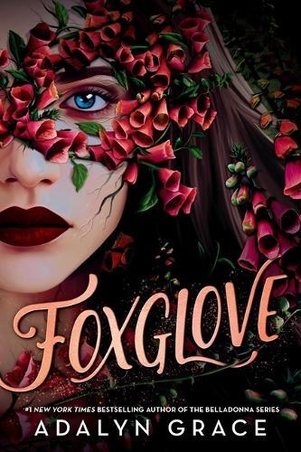 Adalyn Grace Foxglove (Copertina rigida) Belladonna
