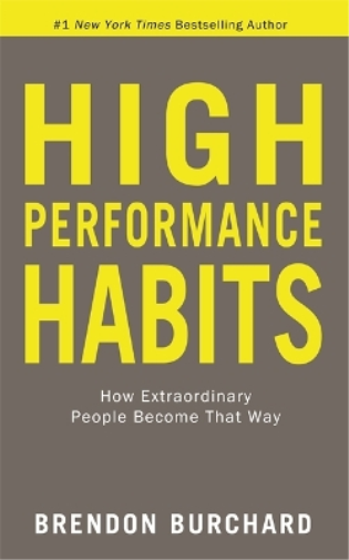 Brendon Burchard High Performance Habits (Tascabile)