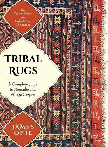 James Opie Tribal Rugs (Copertina rigida)
