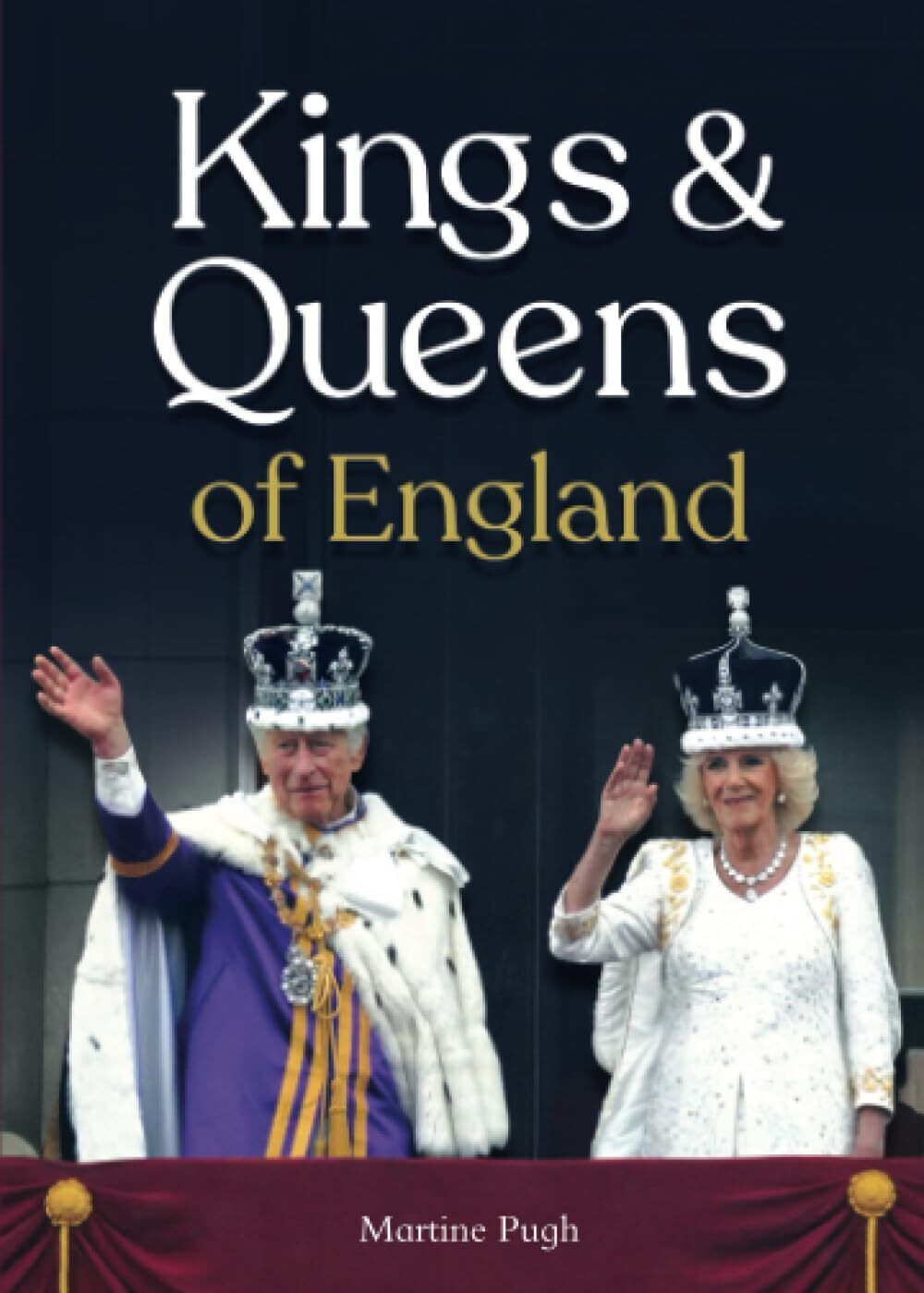 Martine Pugh Kings and Queens of England (Tascabile)