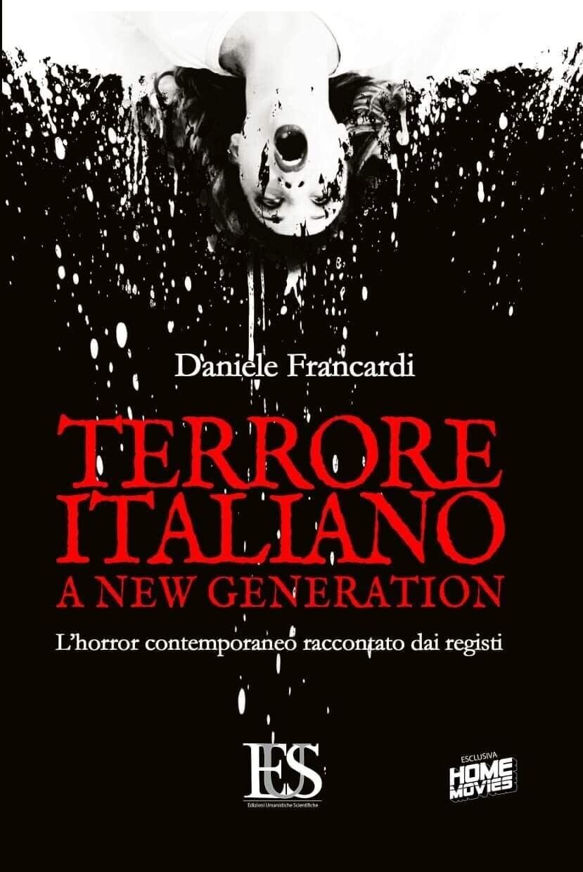 Terrore italiano a new generation. L'horror contemporaneo - Libro EUS