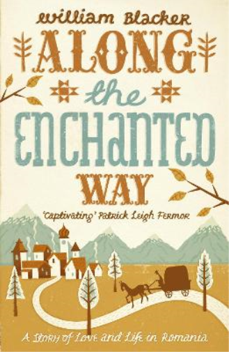 William Blacker Along the Enchanted Way (Tascabile)