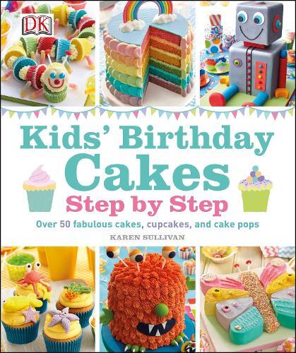 Karen Sullivan Kids' Birthday Cakes (Copertina rigida)