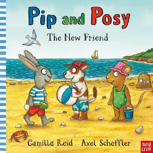 Camilla Reid Pip and Posy: The New Friend (Libro di cartone) Pip and Posy