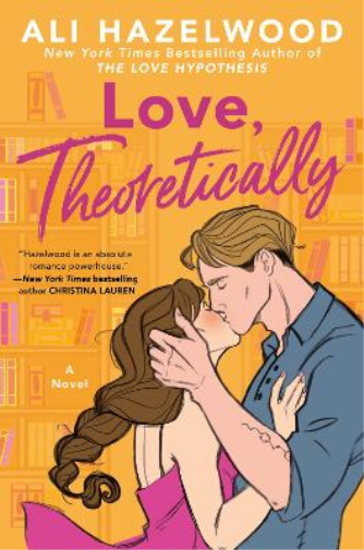 Ali Hazelwood Love, Theoretically (Copertina rigida)