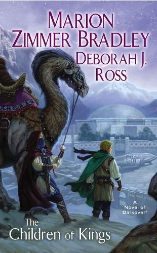 Marion Zimmer Bradley Deborah J. Ross The Children of Kings (Tascabile) Darkover