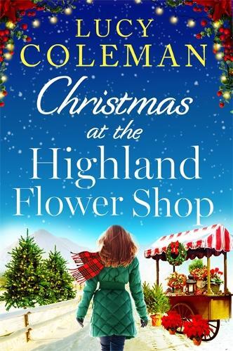 Lucy Coleman Christmas at the Highland Flower Shop (Tascabile)