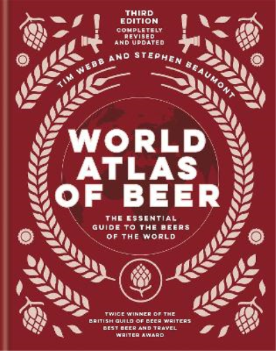 Stephen Beaumont Tim Webb World Atlas of Beer (Copertina rigida) World Atlas Of