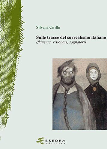 9788860580719 Sulle tracce del surrealismo (flâneurs, visionari...z. illustrata