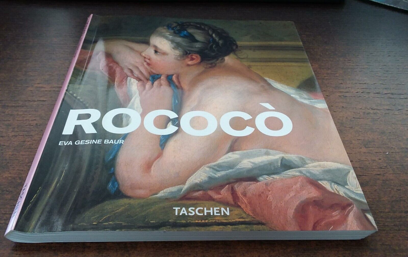 Rococò, EVA GESINE BAUR, TASCHEN LIBRI D'ARTE, 9783822826997
