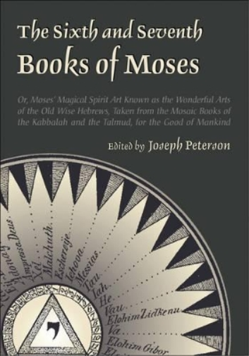 Joseph Peterson The Sixth and Seventh Books of Moses (Copertina rigida)