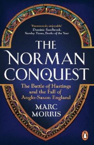 Marc Morris The Norman Conquest (Tascabile)