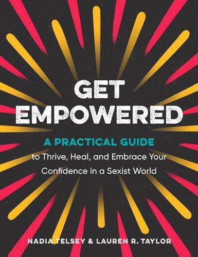 Nadia  Telsey Lauren R.  Taylor Get Empowered (Tascabile)