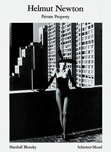 Helmut Newton Helmut Newton: Private Property (Tascabile)