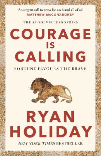 Ryan Holiday Courage Is Calling (Tascabile)