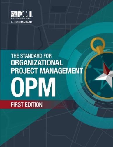 The Standard for Organizational Project Management (OPM) (Tascabile)