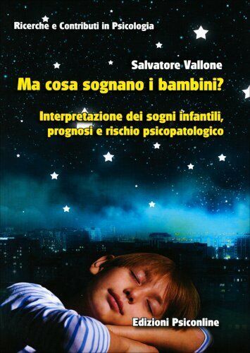 LIBRO MA COSA SOGNANO I BAMBINI? SALVATORE VALLONE