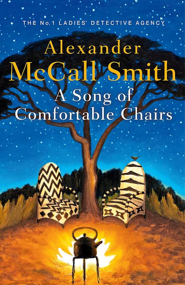 9781408714461 A Song of Comfortable Chairs - Alexander McCall Smith