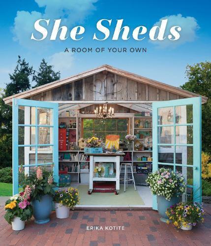 Erika Kotite She Sheds (Copertina rigida)