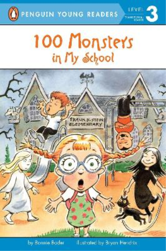 Bonnie Bader 100 Monsters in My School (Tascabile)