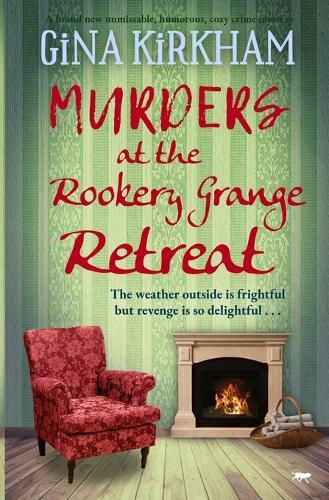 Gina Kirkham Murders at The Rookery Grange Retreat (Tascabile)