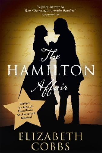 Elizabeth Cobbs The Hamilton Affair (Tascabile)