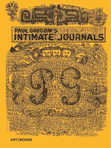 Paul Gauguin Paul Gauguin’s Intimate Journals (Copertina rigida)